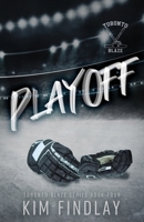 Playoff: A Hockey Romance: A Forbidden Romance (The Toronto Blaze Series) 9990455341 Book Cover