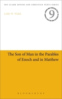 Son of Man in the Parables of Enoch and in Matthew 0567069281 Book Cover