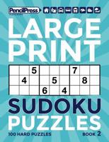 Large Print Sudoku Puzzles Book 2 1986551512 Book Cover