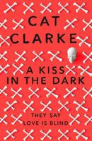 A Kiss in the Dark 1780870477 Book Cover