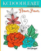Flower Power: Coloring Book 1546912428 Book Cover