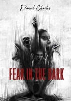 Fear in the Dark 0645264709 Book Cover