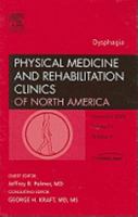 Dysphagia, an Issue of Physical Medicine and Rehabilitation Clinics, 19 1416063382 Book Cover