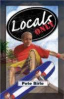 Locals Only - Home Run Edition 1933423447 Book Cover