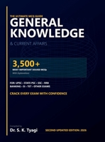 GENERAL KNOWLEDGE & CURRENT AFFAIRS The Ultimate MCQ Guide: 3,500+ Most Important Solved MCQs with Explanations for State PSC, SSC, RRB, Banking, SI, TET, and Other Competitive Exams B0FZD3F98F Book Cover