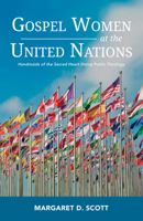 Gospel Women at the United Nations 1532665814 Book Cover