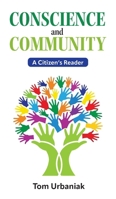 Conscience and Community: A Citizen's Reader 1038368863 Book Cover