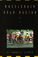 Wheelchair Road Racing 0531114759 Book Cover