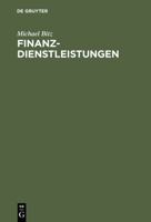 Finanzdienstleistungen: Darstellung - Analyse - Kritik 3486763709 Book Cover