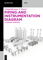 Piping and Instrumentation Diagram: A Stepwise Approach 1501519840 Book Cover