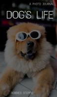 Dogs life 0464077338 Book Cover