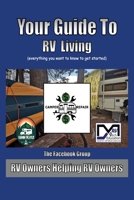 Your Guide To RV Living: The Blue One 1738898717 Book Cover