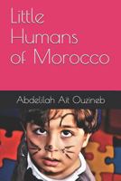 Little Humans of Morocco 1796714240 Book Cover