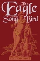 The Eagle and the Songbird 1098339576 Book Cover