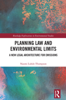 Planning Law and Environmental Limits: A New Legal Architecture for Emissions 1041047258 Book Cover