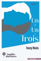 Un plus Un égale Trois (French Edition) 2492027651 Book Cover
