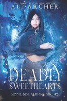 Deadly Sweethearts 1732754225 Book Cover