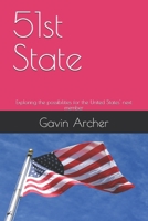 51st State: Exploring the possibilities for the United States' next member B0F1GBJ47W Book Cover