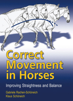 Correct Movement in Horses: Improving Straightness and Balance 1905693141 Book Cover