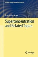 Superconcentration and Related Topics 3319038850 Book Cover