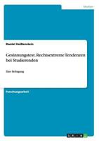 Gesinnungstest. Rechtsextreme Tendenzen bei Studierenden: Eine Befragung 3656460752 Book Cover