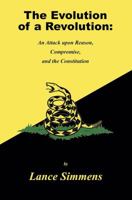 The Evolution of a Revolution 1939625742 Book Cover