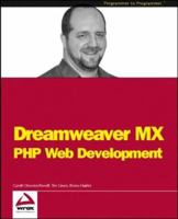 Dreamweaver MX: PHP Web Development (Programmer to Programmer) 1904151116 Book Cover
