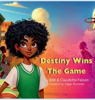 Destiny Wins the Game B0FJPH7M25 Book Cover