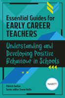 Understanding and Developing Positive Behaviour in Schools 191345309X Book Cover