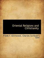 Oriental Religions and Christianity 1021952958 Book Cover