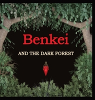 Benkei and The Dark Forest 0645666017 Book Cover