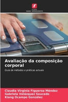 Avaliação da composição corporal (Portuguese Edition) 6209646018 Book Cover