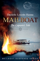 Mailboat III: The Captain's Tale (Mailboat Suspense Series) 1733081348 Book Cover