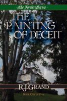 The Painting of Deceit - The Fortier Series 0615487513 Book Cover
