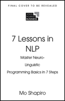 7 Lessons in NLP: Master Neuro-Linguistic Programming In Seven Simple Steps 1399830163 Book Cover