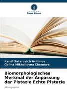 Biomorphologisches Merkmal der Anpassung der Pistazie Echte Pistazie (German Edition) 6208545498 Book Cover