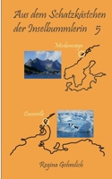 Aus dem Schatzkästchen der Inselbummlerin 5: Moskenesøya Cuverville (German Edition) 3695710020 Book Cover