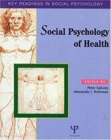 Social Psychology of Health: Key Readings (Key Readings in Social Psychology) 1841690171 Book Cover