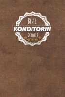 Beste Konditorin der Welt: Der perfekte Terminplaner f�r Frauen, die in der Konditorei arbeiten Geschenkidee Geschenke Geschenk 1708467785 Book Cover