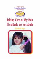 Taking Care of My Hair (Powerkids Readers Clean and Healthy All Day Long) 0823966100 Book Cover