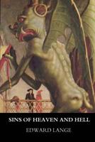 Sins of Heaven and Hell 1493554190 Book Cover