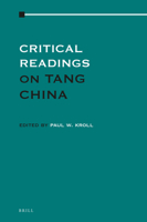 Critical Readings on Tang China, Volume 2 9004281681 Book Cover