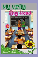 My Very Big Head B0BMTHBRRX Book Cover