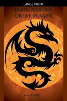 Jason and the Great Dragon (Short Stories) B0GNGGCQX6 Book Cover
