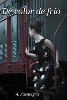 De color de frío 1978233515 Book Cover