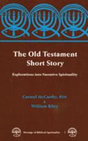 The Old Testament Short Story (Message of Biblical Spirituality) 0814655734 Book Cover