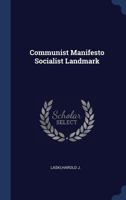 Communist Manifesto: Socialist Landmark 1019273283 Book Cover
