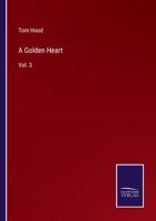 A Golden Heart: Vol. 3 3752563389 Book Cover