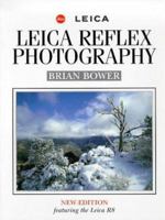 Leica Reflex Photography 0715306278 Book Cover