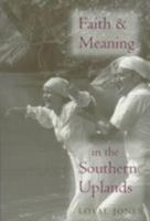 Faith and Meaning in the Southern Uplands 0252067592 Book Cover
